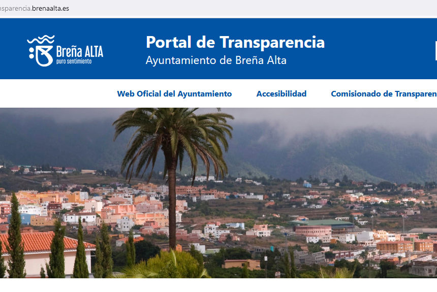 FORMATO PORTAL TRANSPARENCIA BREÑA ALTA La mayoría de los ayuntamientos palmeros recurren a una empresa externa para mejorar su puntuación en transparencia