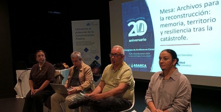 FORMATO MESA REDONDA ARCHIVOS El III Congreso de Archivos de Canarias reivindica el papel de los archivos en la reconstrucción tras catástrofes